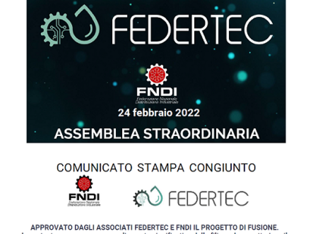 Comunicato stampa FEDERTEC – FNDI – Approvato dagli Associati FEDERTEC e FNDI il progetto di fusione