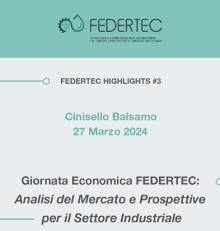 Comunicato stampa FEDERTEC – Un settore che dimostra solidità e adattabilità
