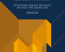 Rapporto di previsione CONFINDUSTRIA “L’ECONOMIA ITALIANA TRA RIALZO DEI TASSI E INFLAZIONE ALTA”